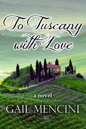 To Tuscany with Love