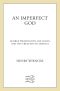 An Imperfect God