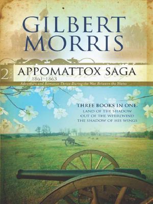 Appomattox Saga Omnibus 2 · Three Books In One