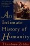 An Intimate History of Humanity