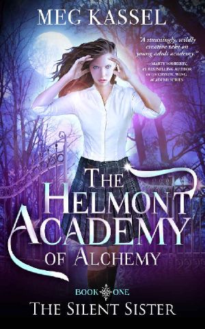 The Helmont Academy of Alchemy · The Silent Sister