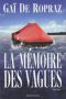 Mémoire Des Vagues, La