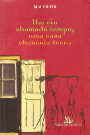 Um Rio Chamado Tempo, Uma Casa Chamada Terra