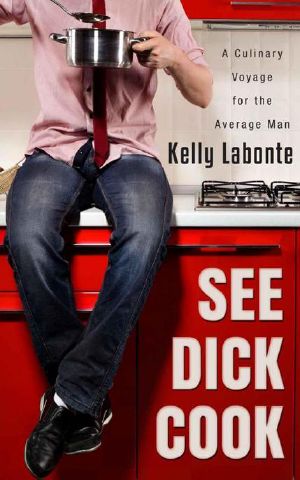 See Dick Cook · A Culinary Voyage for the Average Man