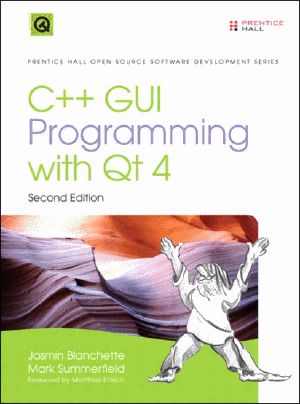 C++ GUI Programming with Qt4 · 2nd Edition