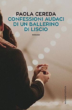 Confessioni audaci di un ballerino di liscio