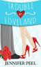 Trouble in Loveland