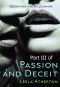 Passion and Deceit Part III