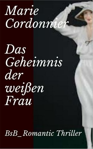 Das Geheimnis der weißen Frau