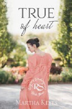 True of Heart (Regency Shakespeare Book 3)