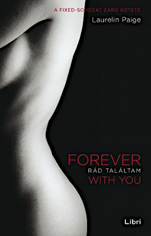 Forever ​with You – Rád találtam