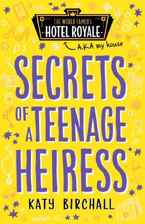 Secrets of a Teenage Heiress