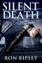 Silent Death: Supernatural Horror with Scary Ghosts & Haunted Houses (Haunted Village Series Book 8)