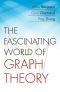 The Fascinating World of Graph Theory