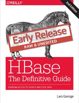 HBase - the Definitive Guide - 2nd Edition