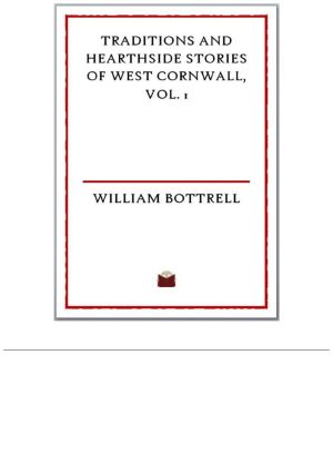 Traditions and Hearthside Stories of West Cornwall, Vol. 1