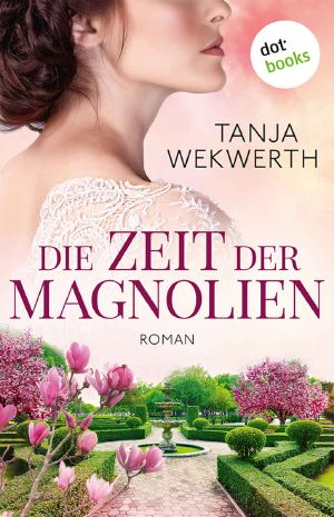 Die Zeit der Magnolien