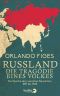 Russland · Die Tragödie eines Volkes