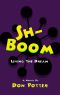 Sh-Boom: Living the Dream