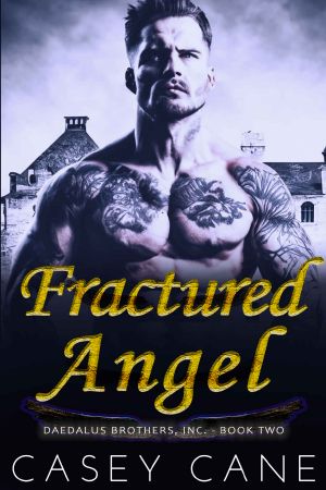 Fractured Angel: Daedalus Brothers, Inc.: A Dark Reverse-Harem Enemies-to-Lovers Romance – Book Two