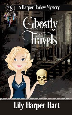 Ghostly Travels (A Harper Harlow Mystery Book 18)