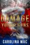 Damage (The Agency: Young Guns Book 12)