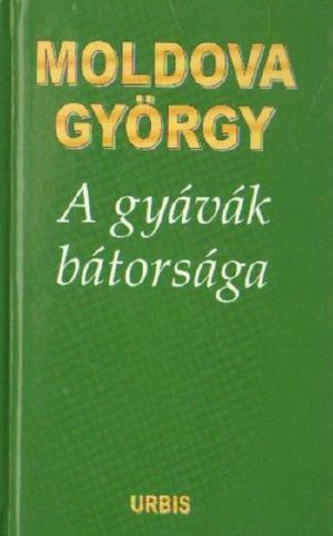 A gyávák bátorsága