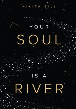 Your Soul Is a River