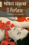 O Perfume · A Historia De Um Assassino