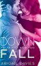 Down Fall (Fallen Duet Book 2)