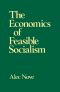 The Economics of Feasible Socialism