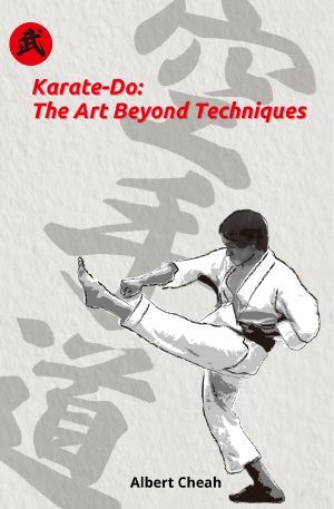 Karate-Do: The Art Beyond Techniques