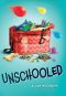 Unschooled