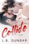 Collide (a Collision novella)