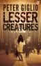 Lesser Creatures