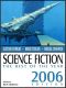 Science Fiction · the Best of the Year, 2006 Edition