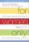 For Women Only, Revised and Updated Edition · What You Need to Know About the Inner Lives of Men