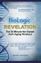 Biologic Revelation · the 10 Minute No-Sweat Anti-Aging Workout