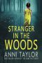 Stranger in the Woods · A tense psychological thriller