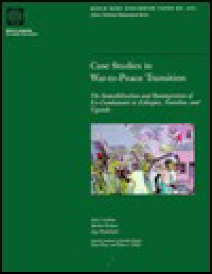 Case Studies in War-To-Peace Transition · the Demobilization and Reintegration of Ex-Combatants in Ethiopia, Namibia, and Uganda