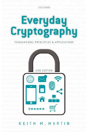 Everyday Cryptography · Fundamental Principles and Applications