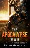 The Apocalypse War: The Undead World Novel 7