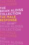 The Brian Aldiss Collection · The Male Response