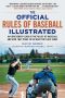 The Official Rules of Baseball Illustrated