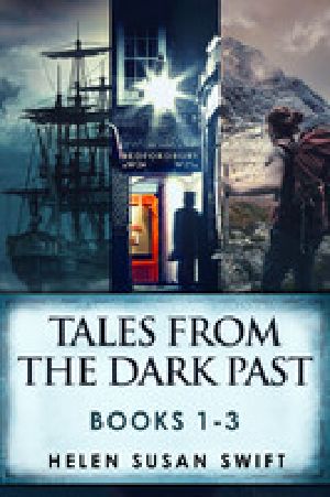 Tales From The Dark Past – Books 1–3