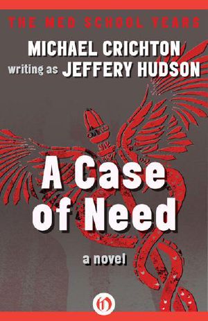 A Case of Need · A Novel