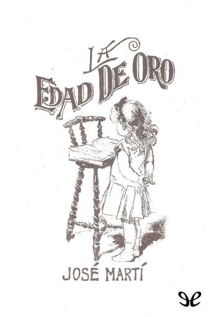 La Edad De Oro