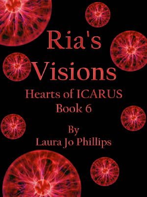 Ria's Visions (Hearts of ICARUS Book 6)