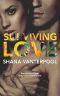 Surviving Love