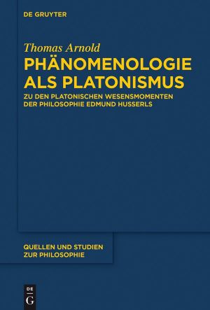 Phänomenologie als Platonismus